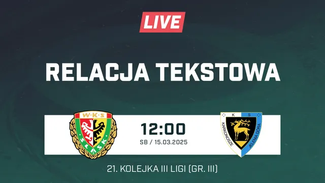 LIVE: Śląsk II Wrocław - Karkonosze Jelenia Góra (NA ŻYWO)
