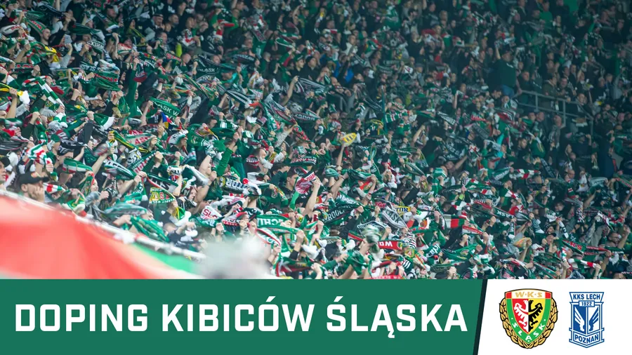 KIBICE: Doping kibiców Śląska w meczu z Lechem