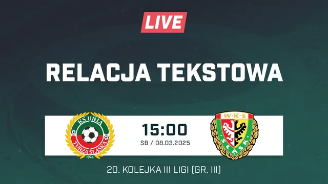 LIVE: Unia Turza Śląska - Śląsk II Wrocław (NA ŻYWO)
