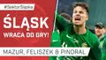 Śląsk wraca do gry (PODCAST)