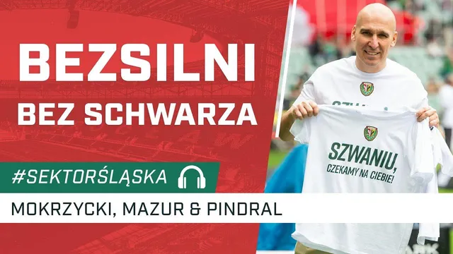 Bezsilni bez Schwarza (PODCAST)