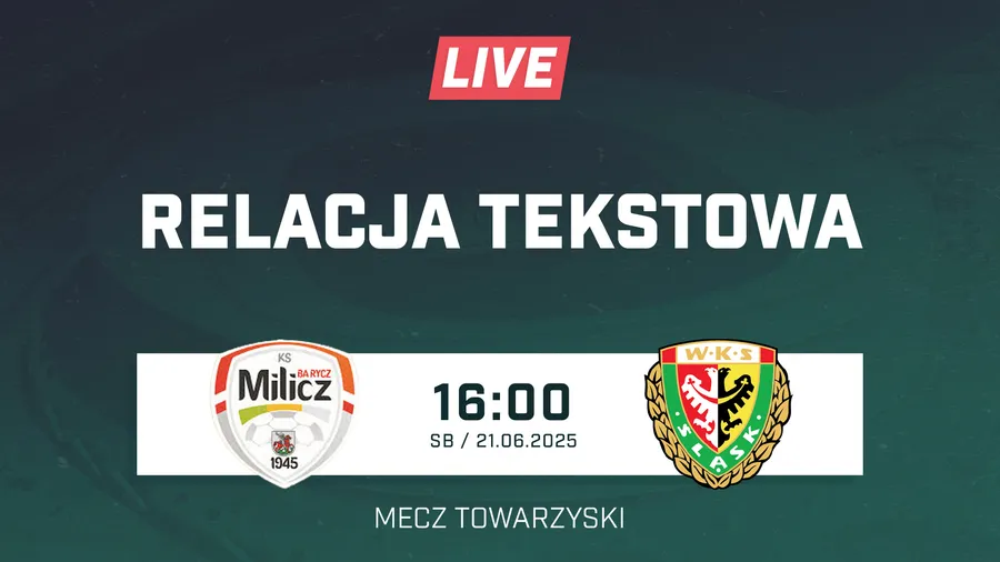 LIVE: Barycz Milicz - Śląsk Wrocław (NA ŻYWO)