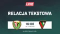 LIVE: Śląsk II Wrocław - Zagłębie Sosnowiec (NA ŻYWO)