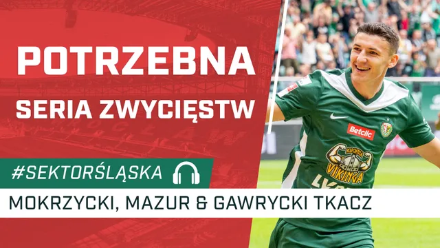 Potrzebna seria zwycięstw (PODCAST)