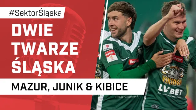 Dwie twarze Śląska (PODCAST)