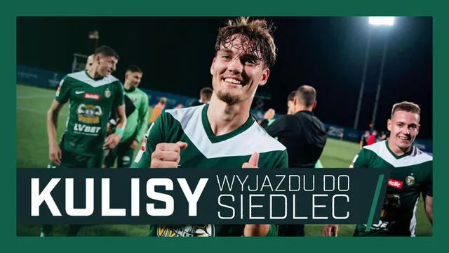 KULISY: Z piekła do nieba (kulisy meczu Pogoń Siedlce 2:3 Śląsk Wrocław)
