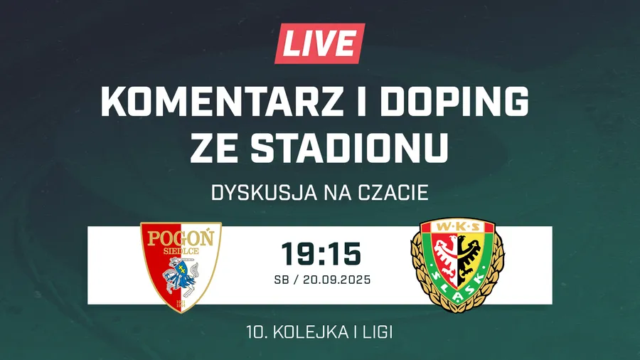 LIVE: Pogoń Siedlce - Śląsk Wrocław (NA ŻYWO)