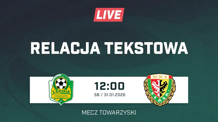 LIVE: Lechia Zielona Góra - Śląsk II Wrocław (NA ŻYWO)