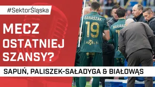 Mecz ostatniej szansy? (PODCAST)