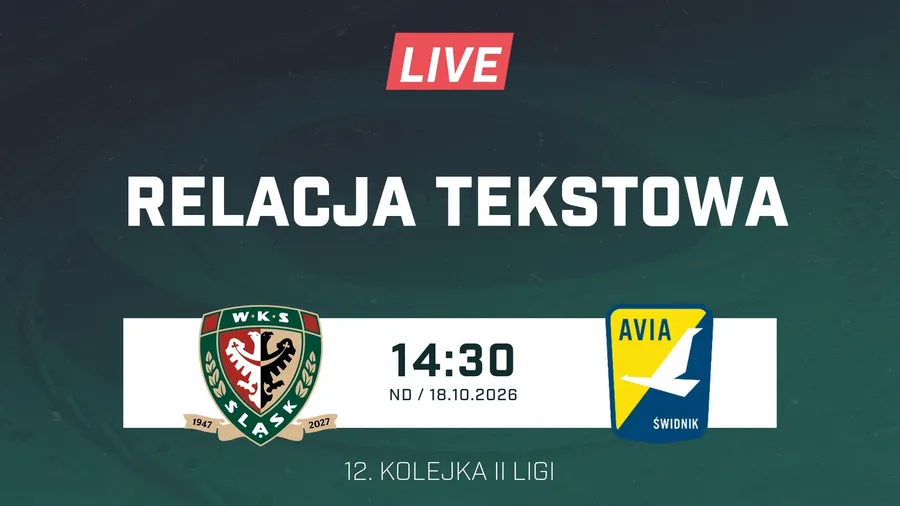 LIVE: Śląsk II Wrocław - Avia Świdnik (NA ŻYWO)