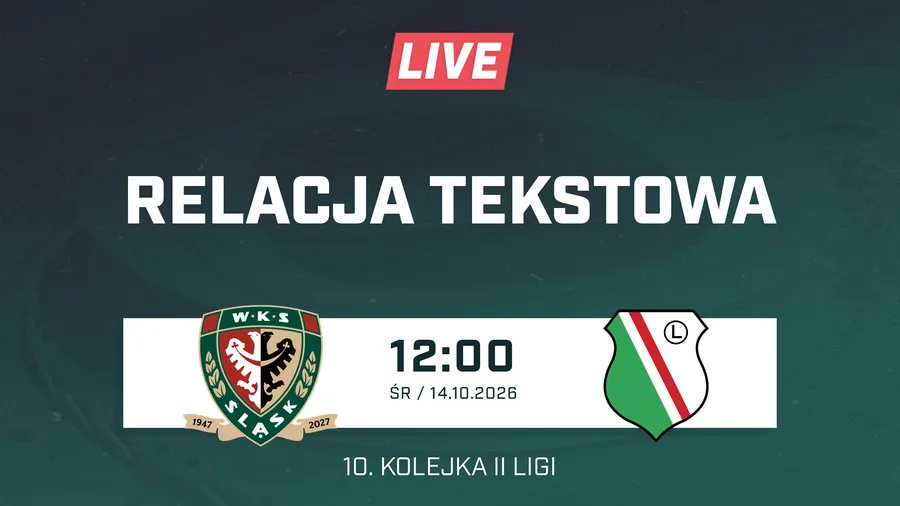 LIVE: Śląsk II Wrocław - Legia II Warszawa (NA ŻYWO)