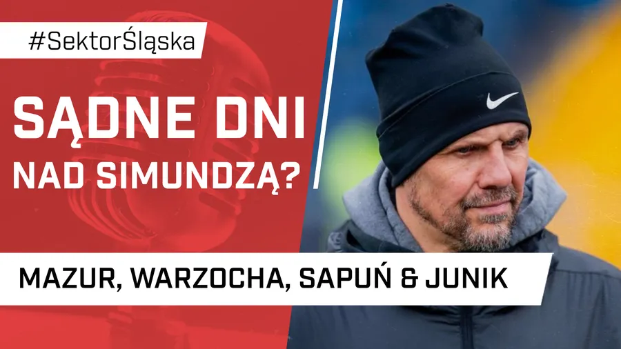 Sądne dni nad Simundzą? (PODCAST)
