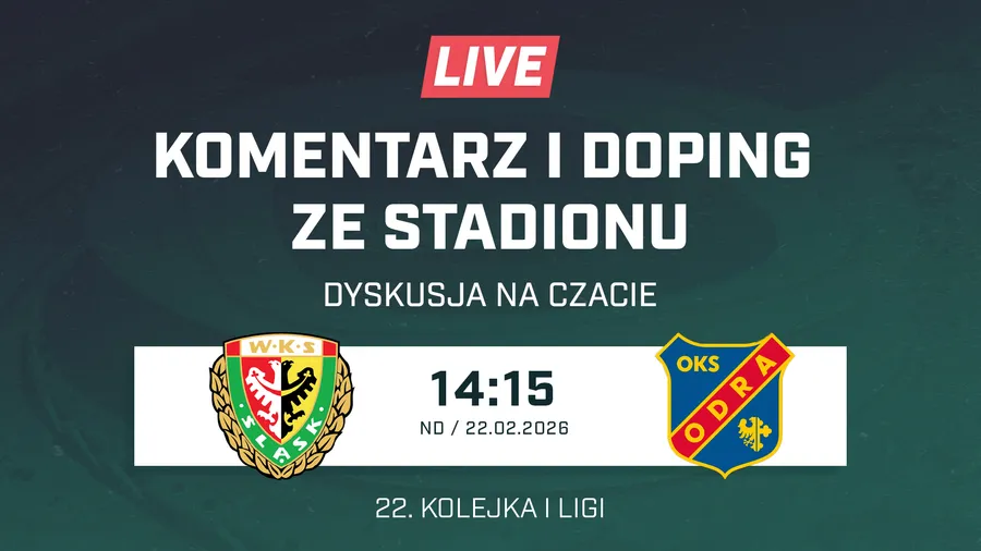 LIVE: Śląsk Wrocław - Odra Opole (NA ŻYWO)