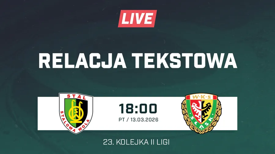 LIVE: Stal Stalowa Wola - Śląsk II Wrocław (NA ŻYWO)