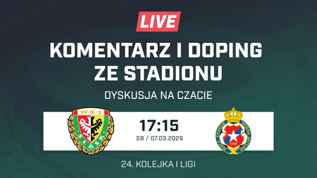 LIVE: Śląsk Wrocław - Wisła Kraków (NA ŻYWO)