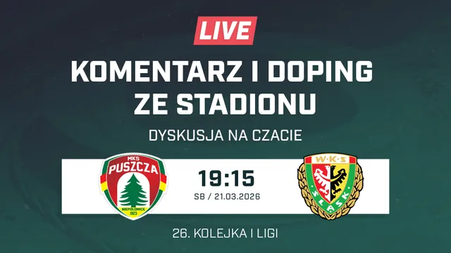 LIVE: Puszcza Niepołomice - Śląsk Wrocław (NA ŻYWO)