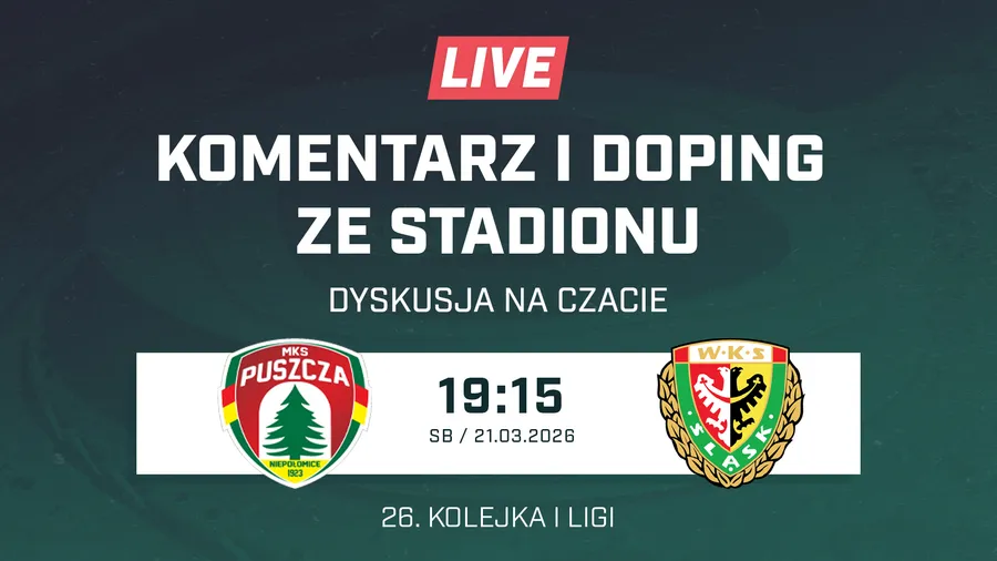 LIVE: Puszcza Niepołomice - Śląsk Wrocław (NA ŻYWO)