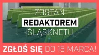 Zostań redaktorem Śląsknetu!