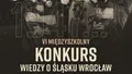 Międzyszkolny Konkurs Wiedzy o Śląsku Wrocław