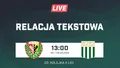 LIVE: Śląsk II Wrocław - Olimpia Grudziądz (NA ŻYWO)