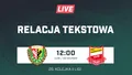 LIVE: Śląsk II Wrocław - Chojniczanka Chojnice (NA ŻYWO)
