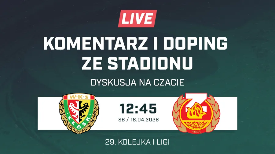 LIVE: Śląsk Wrocław - Znicz Pruszków (NA ŻYWO)