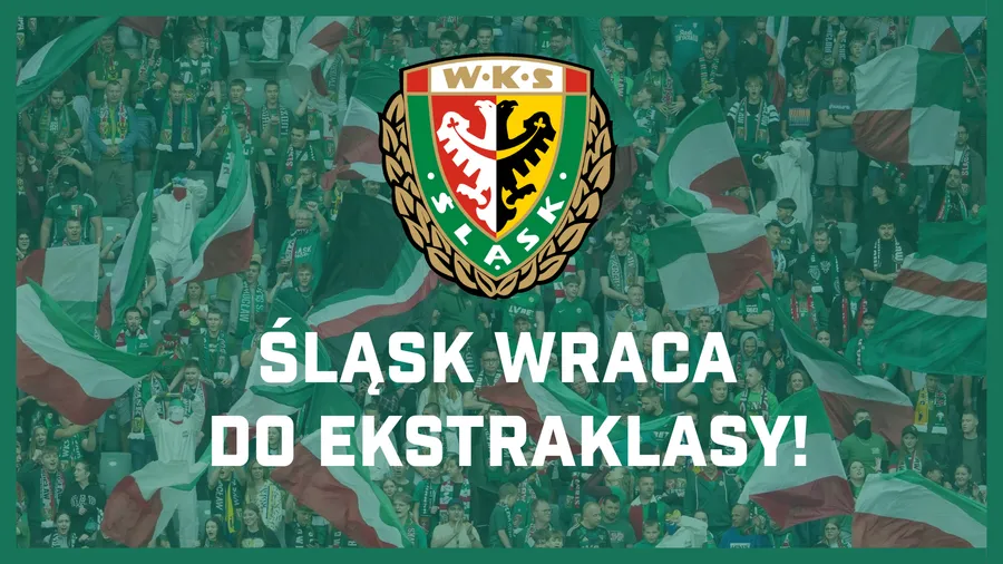 Śląsk Wrocław awansował do Ekstraklasy! 