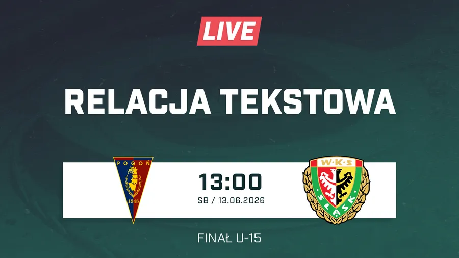 LIVE: Śląsk Wrocław U-15 - Pogoń Szczecin U-15 (NA ŻYWO)