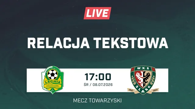 LIVE: Lechia Zielona Góra - Śląsk Wrocław (NA ŻYWO)