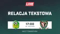 LIVE: Lechia Zielona Góra - Śląsk Wrocław (NA ŻYWO)