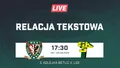 LIVE: Śląsk II Wrocław - Górnik Łęczna (NA ŻYWO)