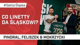 Co Linetty da Śląskowi? (PODCAST)