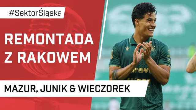 Remontada z Rakowem (PODCAST)
