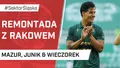 Remontada z Rakowem (PODCAST)