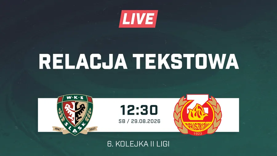 LIVE: Śląsk II Wrocław - Znicz Pruszków (NA ŻYWO)