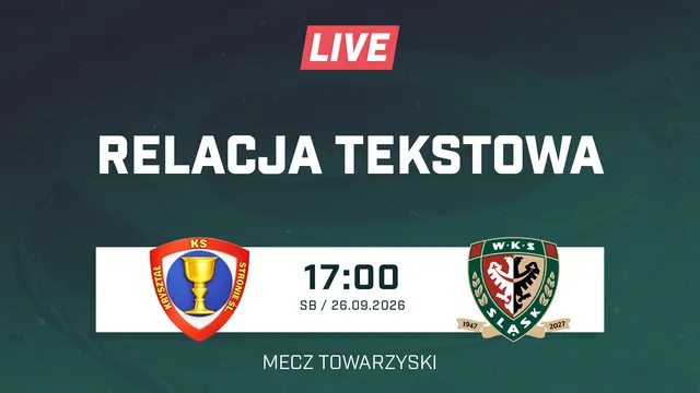 LIVE: Kryształ Stronie Śląskie - Śląsk Wrocław (NA ŻYWO)